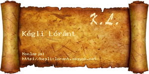 Kégli Lóránt névjegykártya